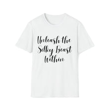 Load image into Gallery viewer, Unleash the Silky Beast!     Unisex Softstyle T-Shirt
